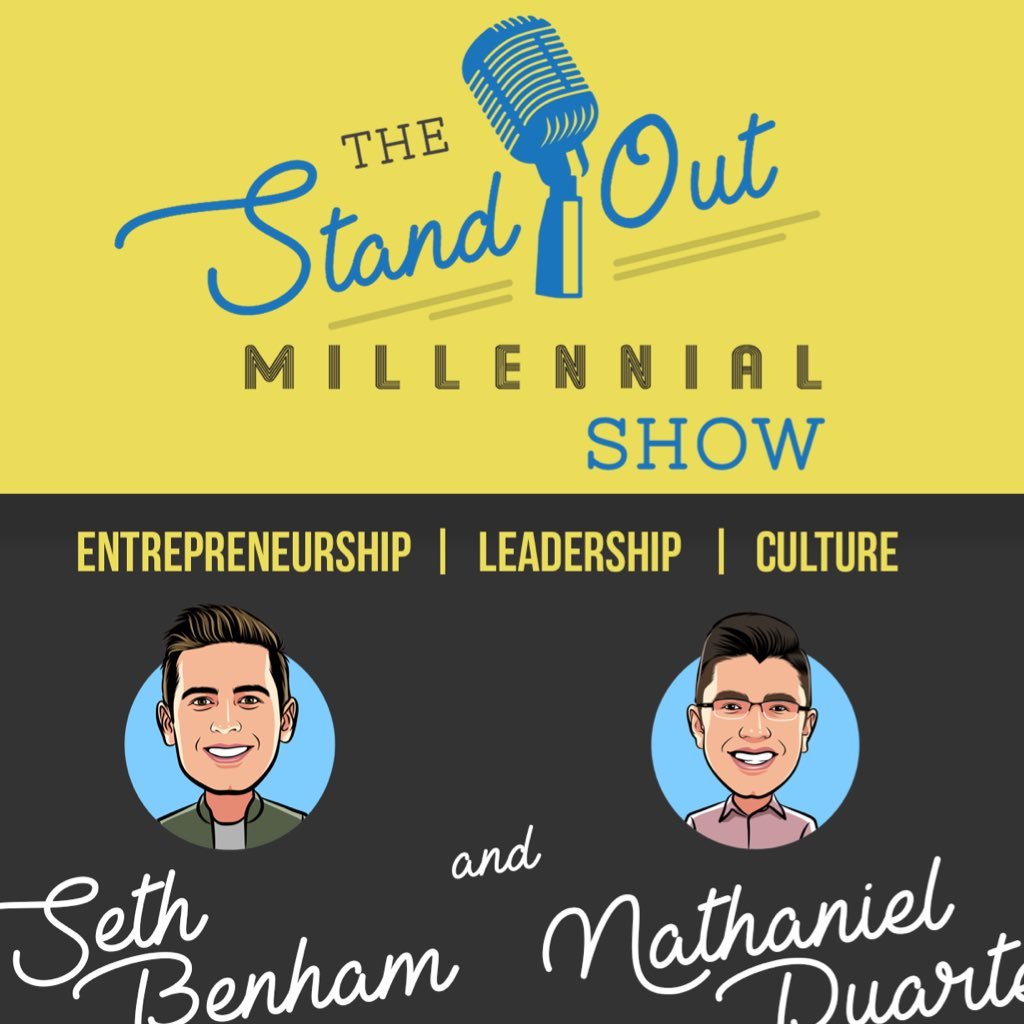 Stand Out Millennial - Seth Benham &amp; Nathaniel Duarte