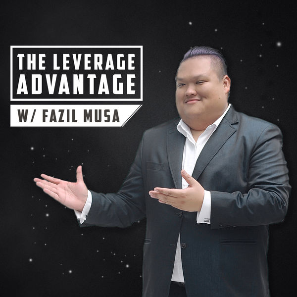 Leverage Advantage - Fazil Musa