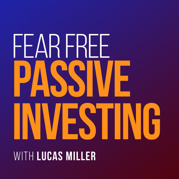 Fear Free Passive Investing