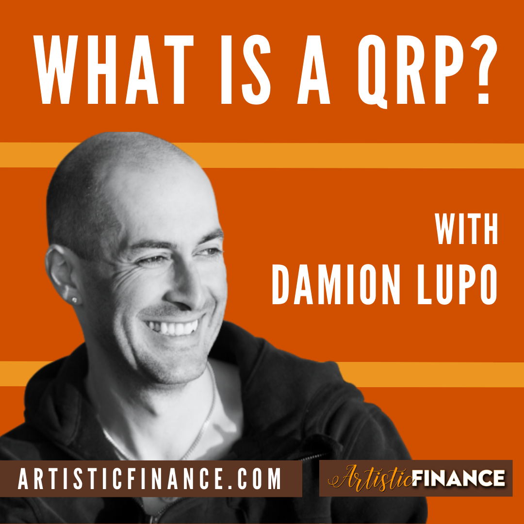 Artistic Finance: What is a QRP?