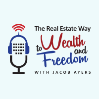 Real Estate Way to Wealth and Freedom