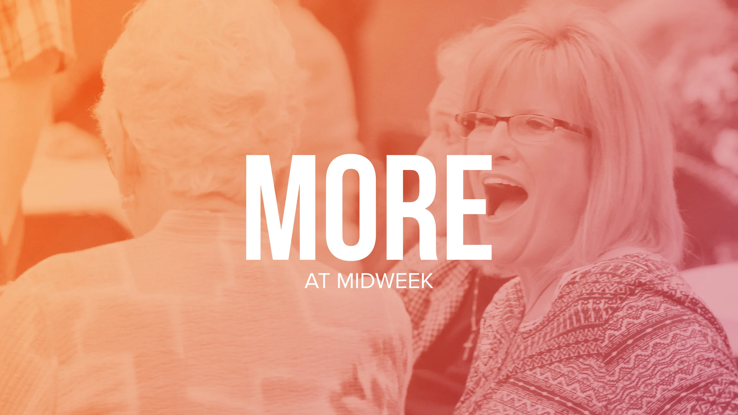 More at Midweek.jpg