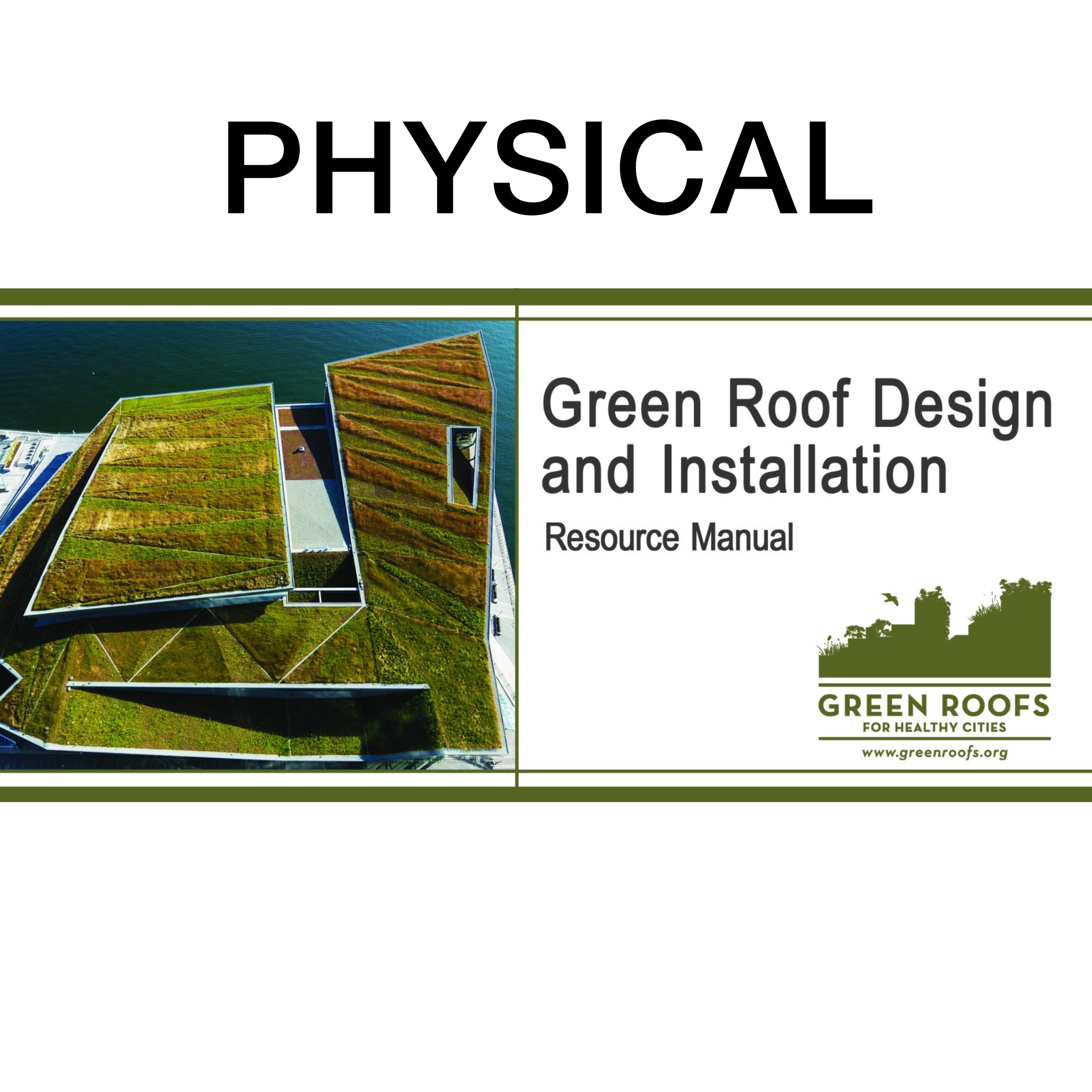 Green_Roof_Design_and_Installation-Phyiscal.png