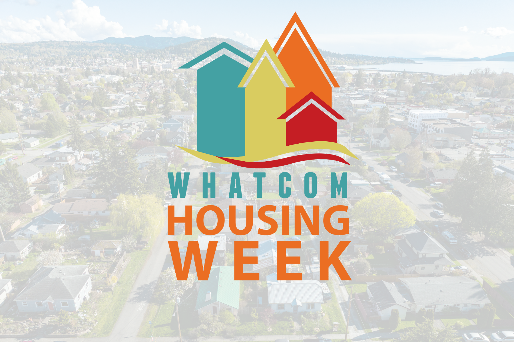 Whatcom Housing Alliance Presents Whatcom Housing Week