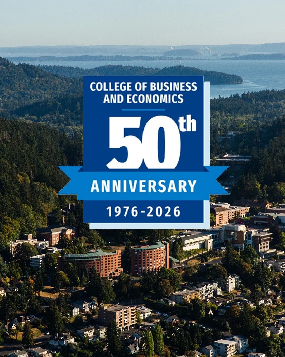 Western Washington University’s College of Business and  Economics presents: 50th Anniversary Community  Lecture: A Conversation with Alumni Entrepreneurs