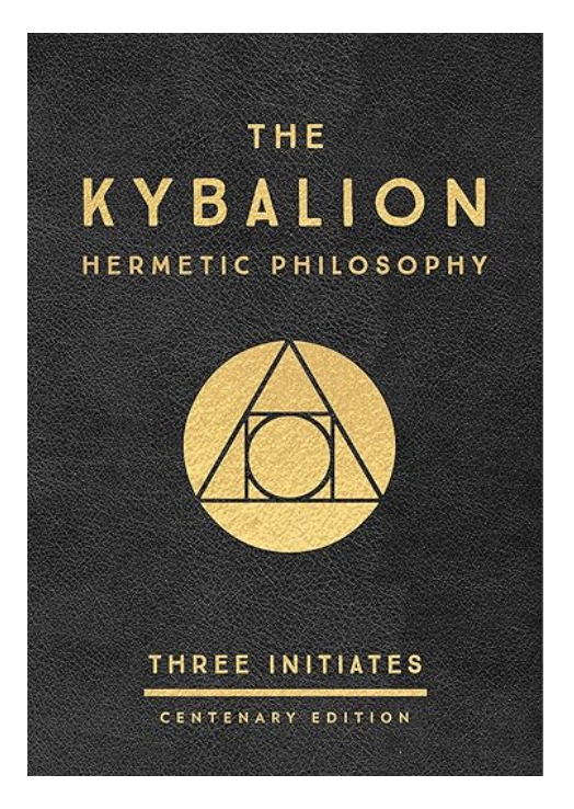 The original printing of the 7 Hermetic principles of the Universe