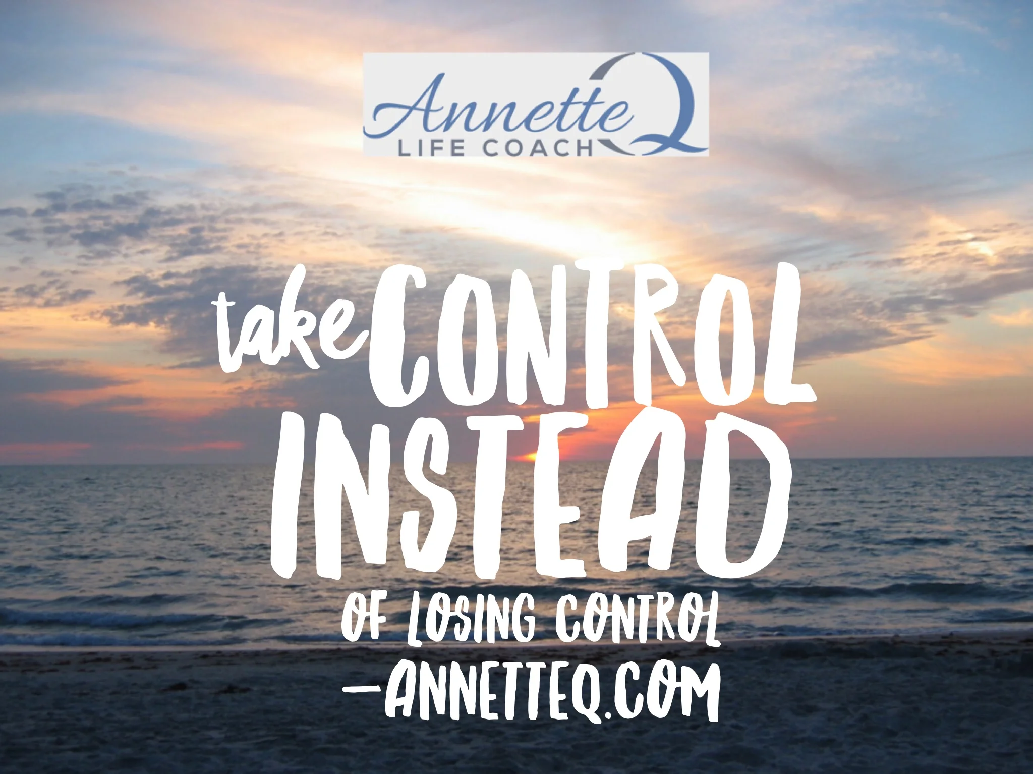 #43 Take Control Instead of Losing Control