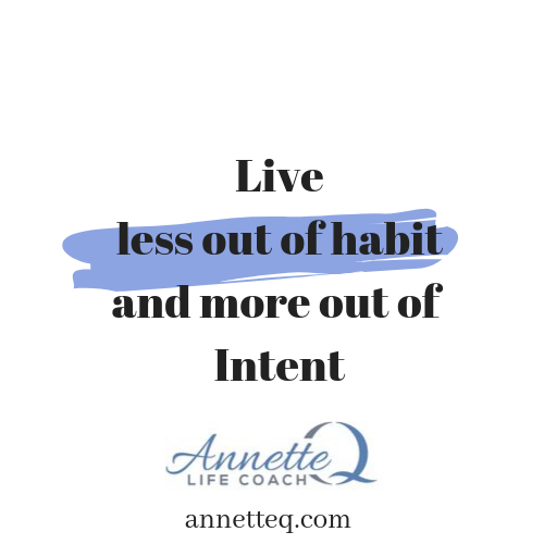 #82 Living with Intention