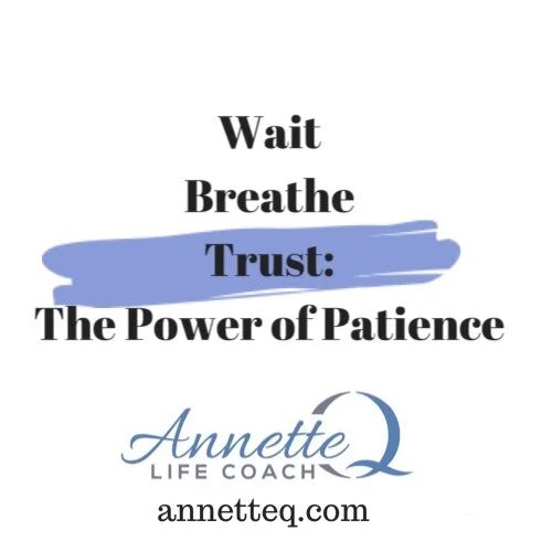 #103 The Power of Patience
