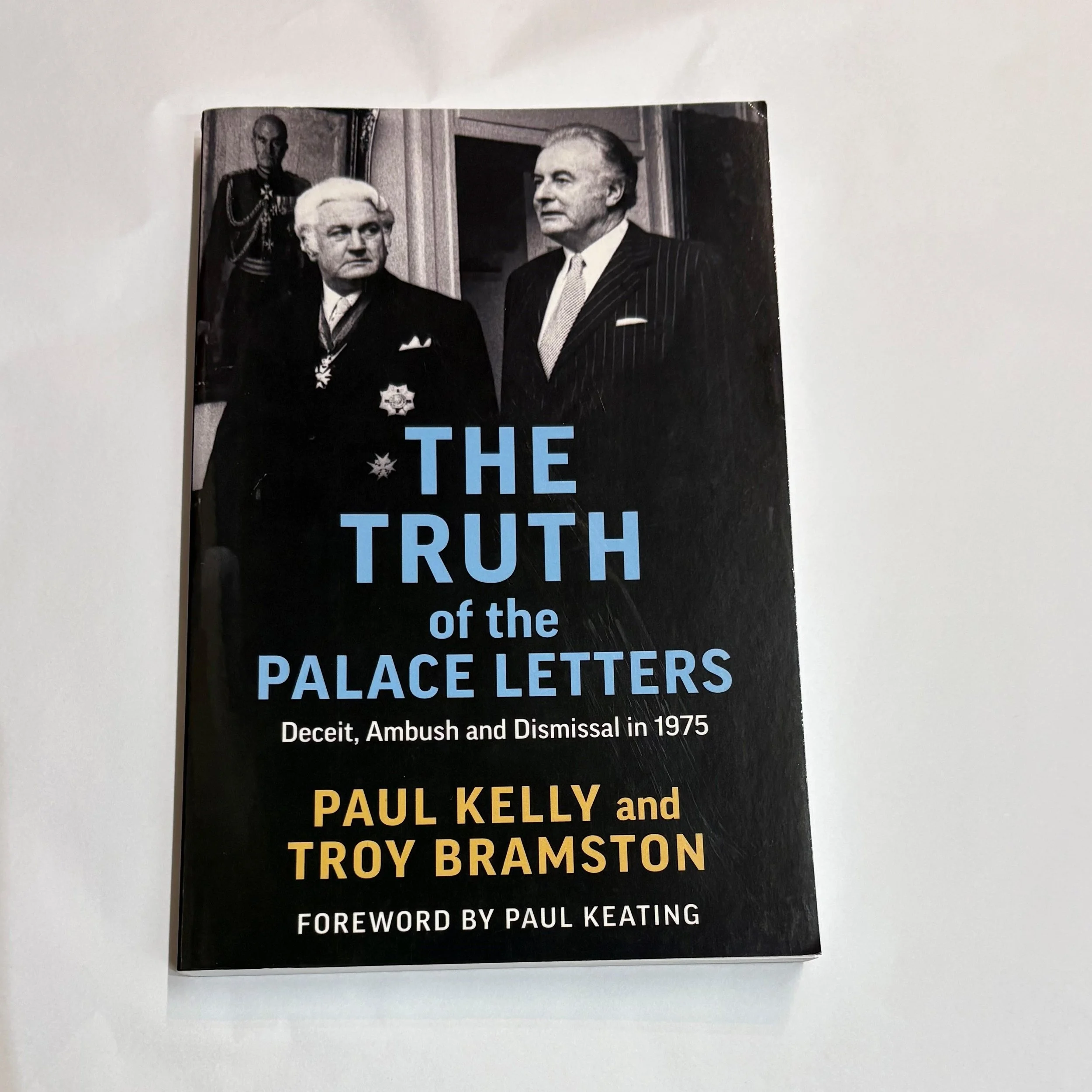 The Truth of the Palace Letters: Deceit, Ambush and Dismissal in 1975 ...