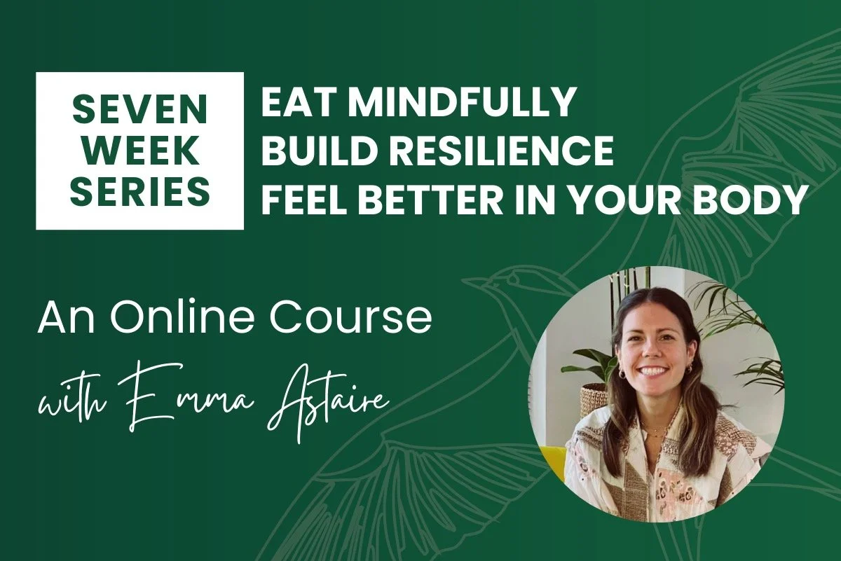 Eat Breathe Thrive Online Series with Emma Astaire