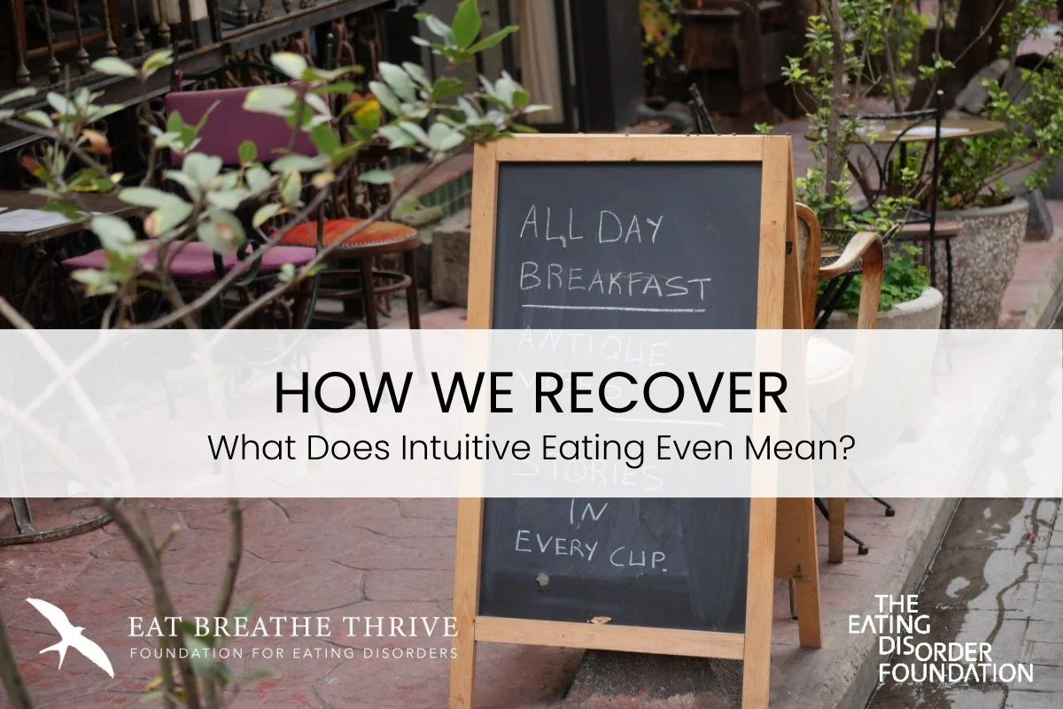 How We Recover: What Does Intuitive Eating Even Mean?