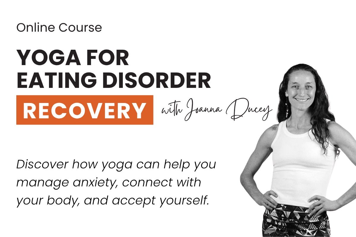 Yoga for Eating Disorder Recovery: A Live and Interactive Online Course