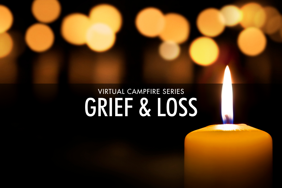 Virtual Campfire Social Event with Julia Ayearst: Grief &amp; Loss