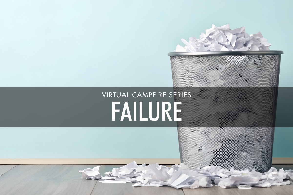 Virtual Campfire Social Event with Julia Ayearst: Failure