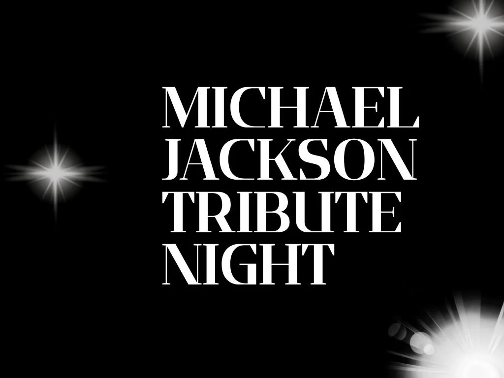 Michael Jackson Tribute Night