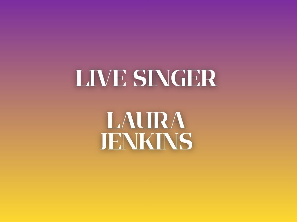 Laura Jenkins Live Singer