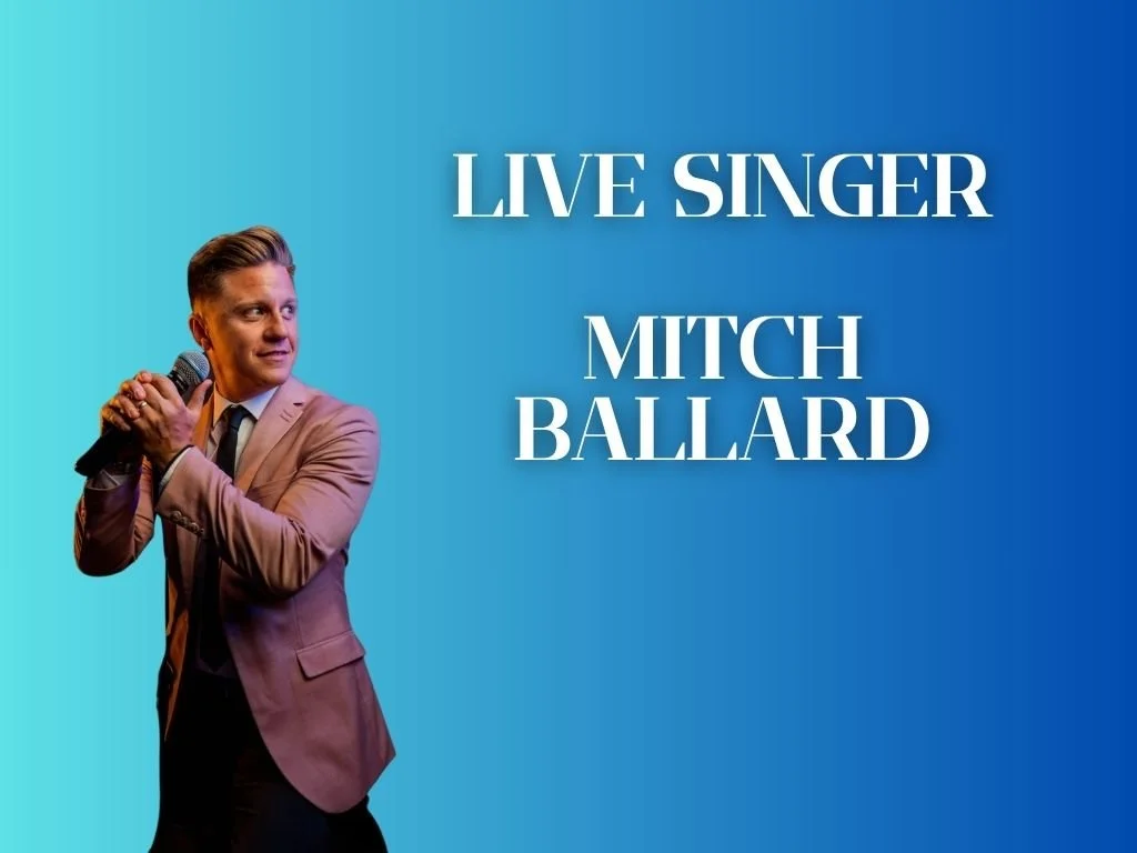 Mitch Ballard - Live Singer