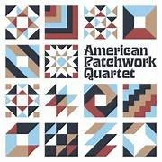 American Patchwork Quartet - American Patchwork Quartet