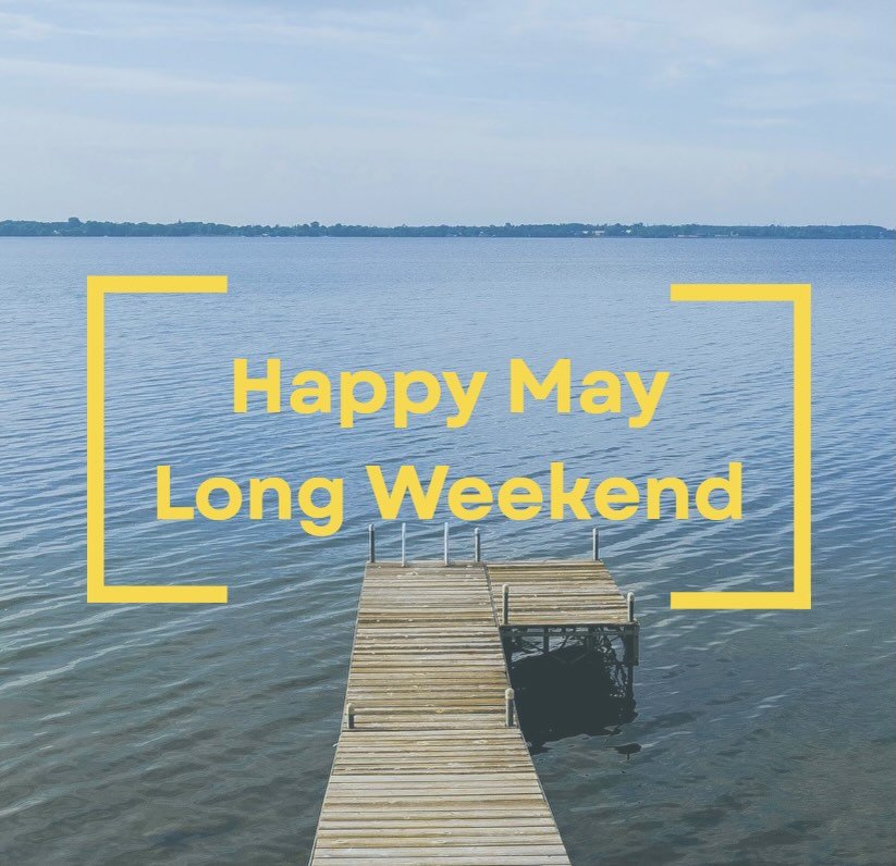 Happy May Long Weekend from Prinyers Lake House 💛