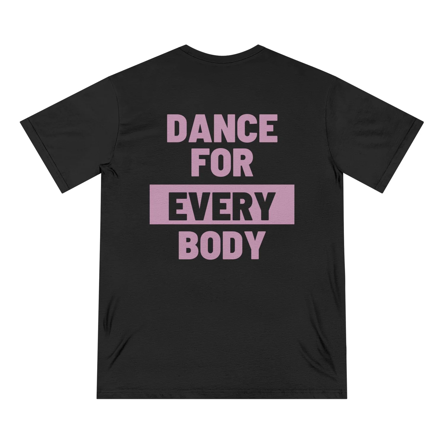 dance for EVERY body T-shirt — The Hartford Dance Collective