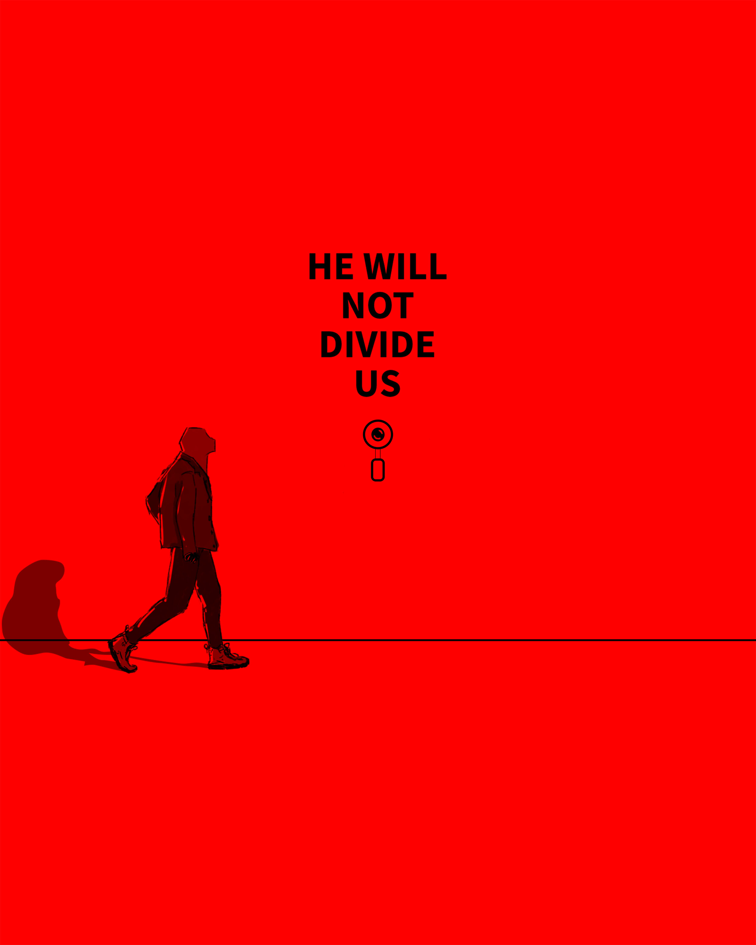 he will not divide us.jpg