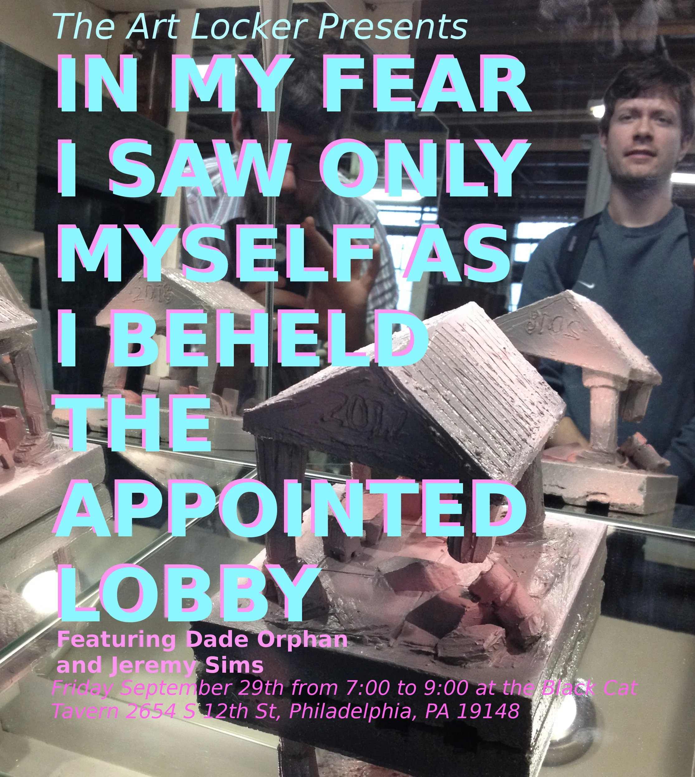 IN MY FEAR I SAW ONLY MYSELF AS I BEHELD THE APPOINTED LOBBY Duo show with Dade Orphan and Jeremy Sims This show explores an aesthetic of fear and paranoia by identifying with an object or metaphorically empty, curated space. While it is common for many people to have experiences akin to some level of objectification by walking down the street, by doing one's job or being intimate with a partner the scary part can be the realization and anxiety that follows. A person who experiences such anxiety might find themselves relating to the stated title of the show, however the goal of this show is to present the beauty that can still be found in every imperfect or chaotic moment. Those of us who are trained to deal with our anxieties and fears have various ways of externalizing them into something that isn't just a feeling but can be touched, looked at or spoken to; however for the writer, ones internalized anxiety comes out in the form of objects appearing to “misbehave”.