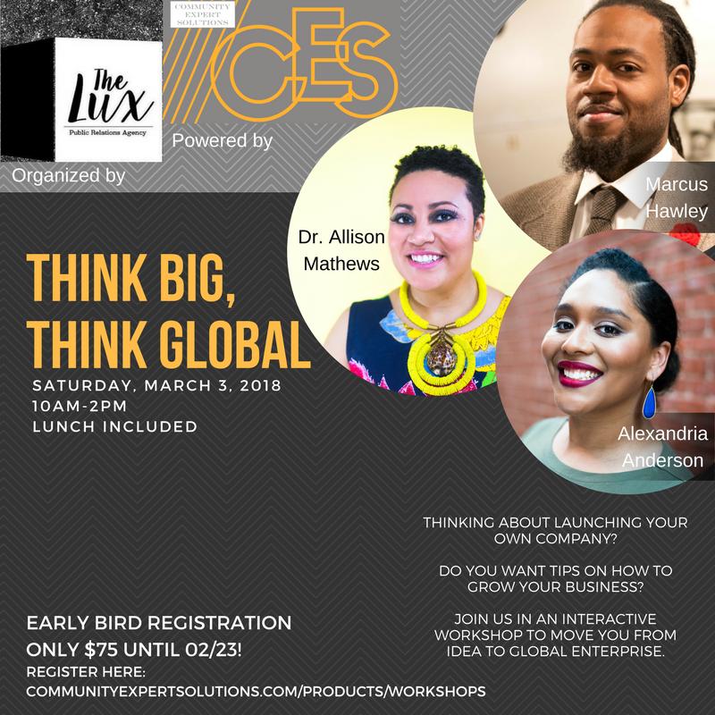 CES Hosts "Think Big, Think Global" Workshop on March 3, 2018!