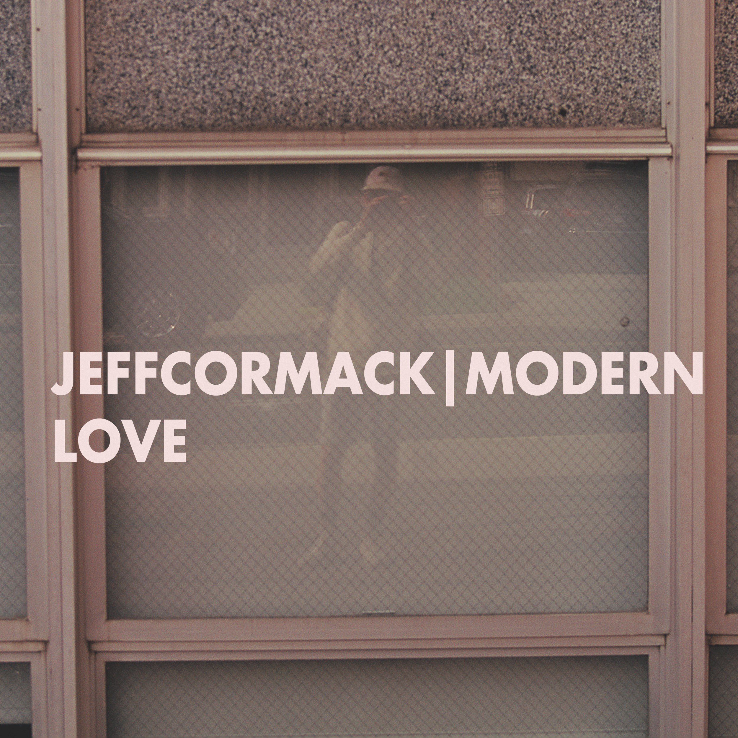 Jeff Cormack_Modern Love_Art.jpg