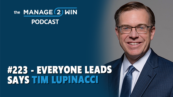 #223 - Everyone Leads Says Tim Lupinacci