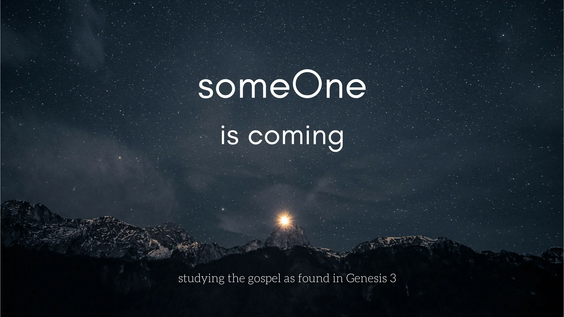 someOne is coming