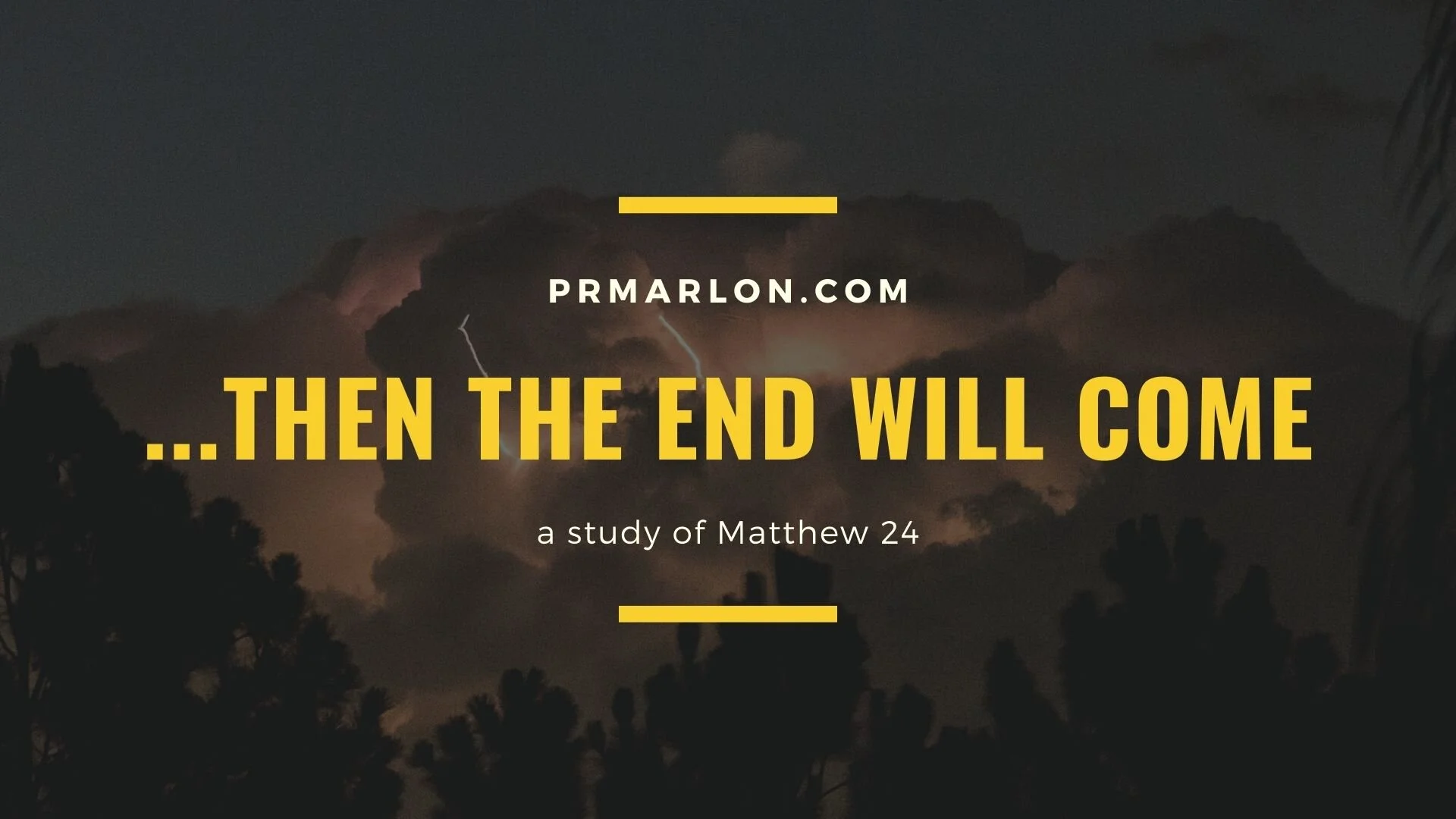 ...then the end will come.