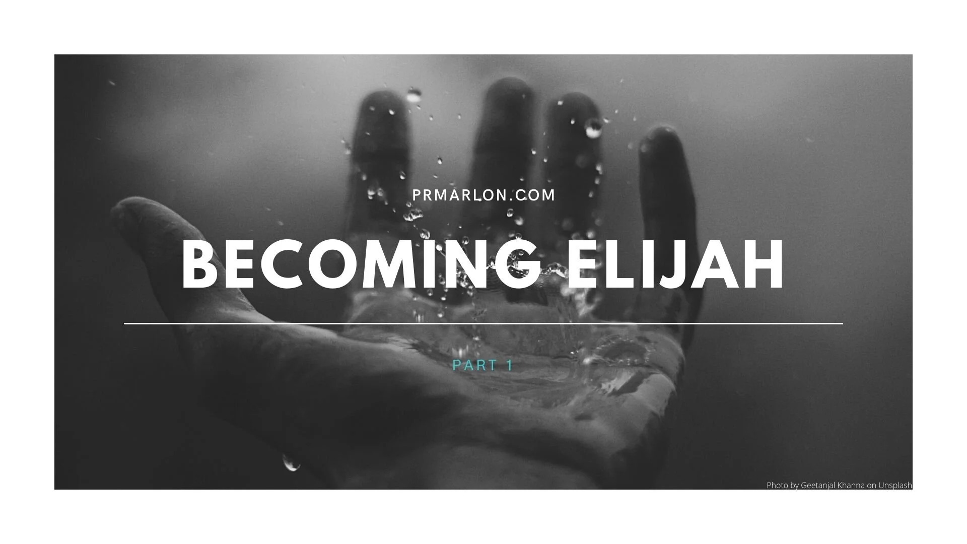 Becoming Elijah