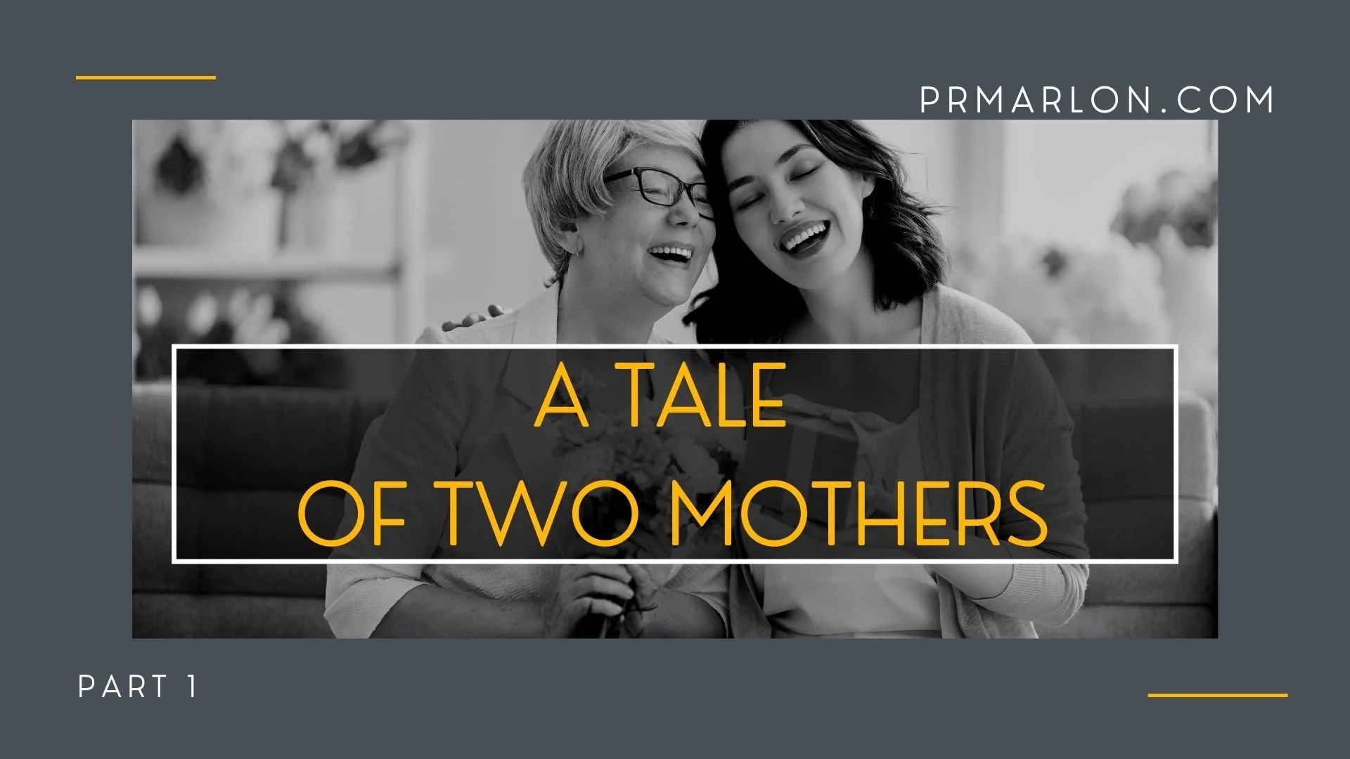 A Tale of Two Mothers