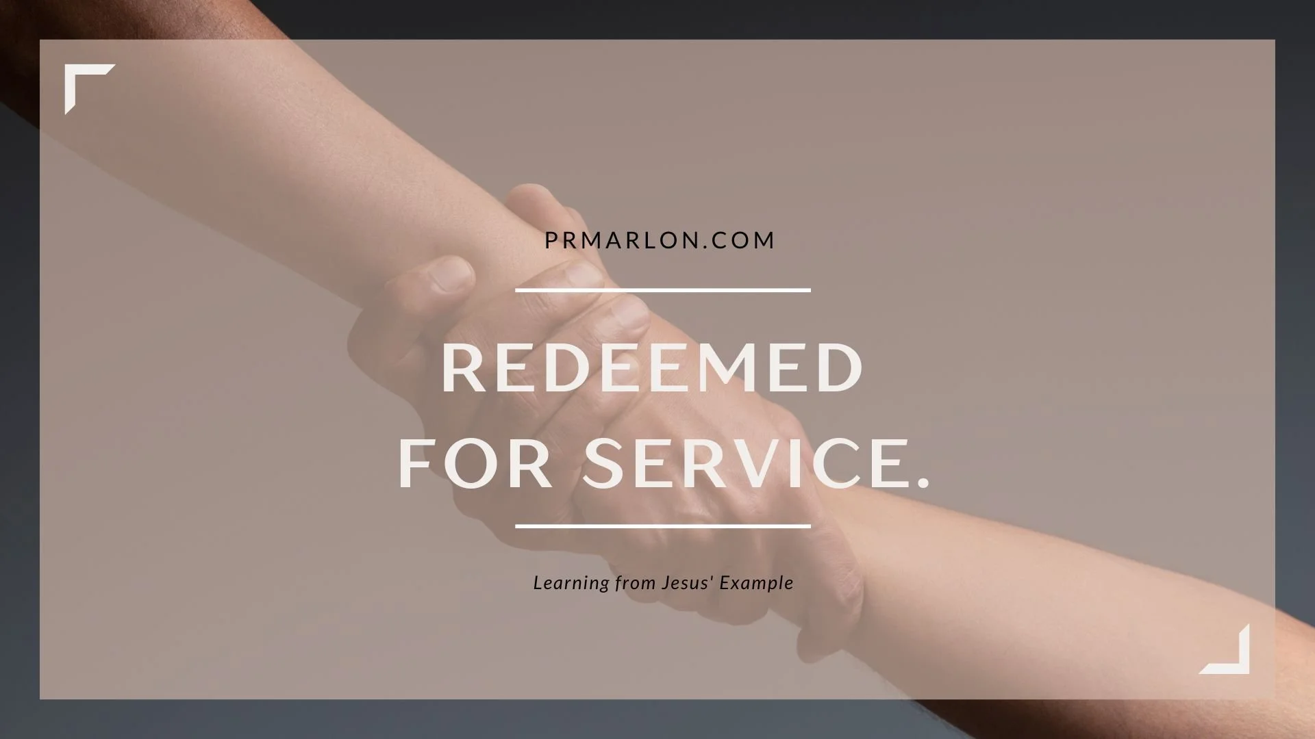 Redeemed for Service