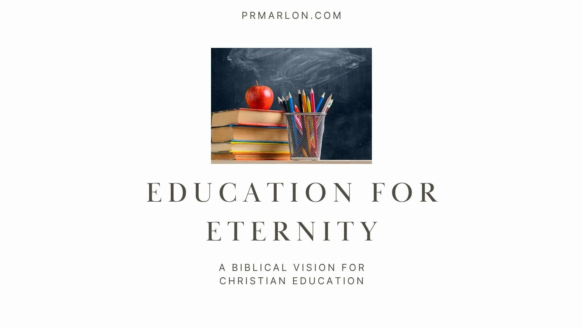 Education for Eternity