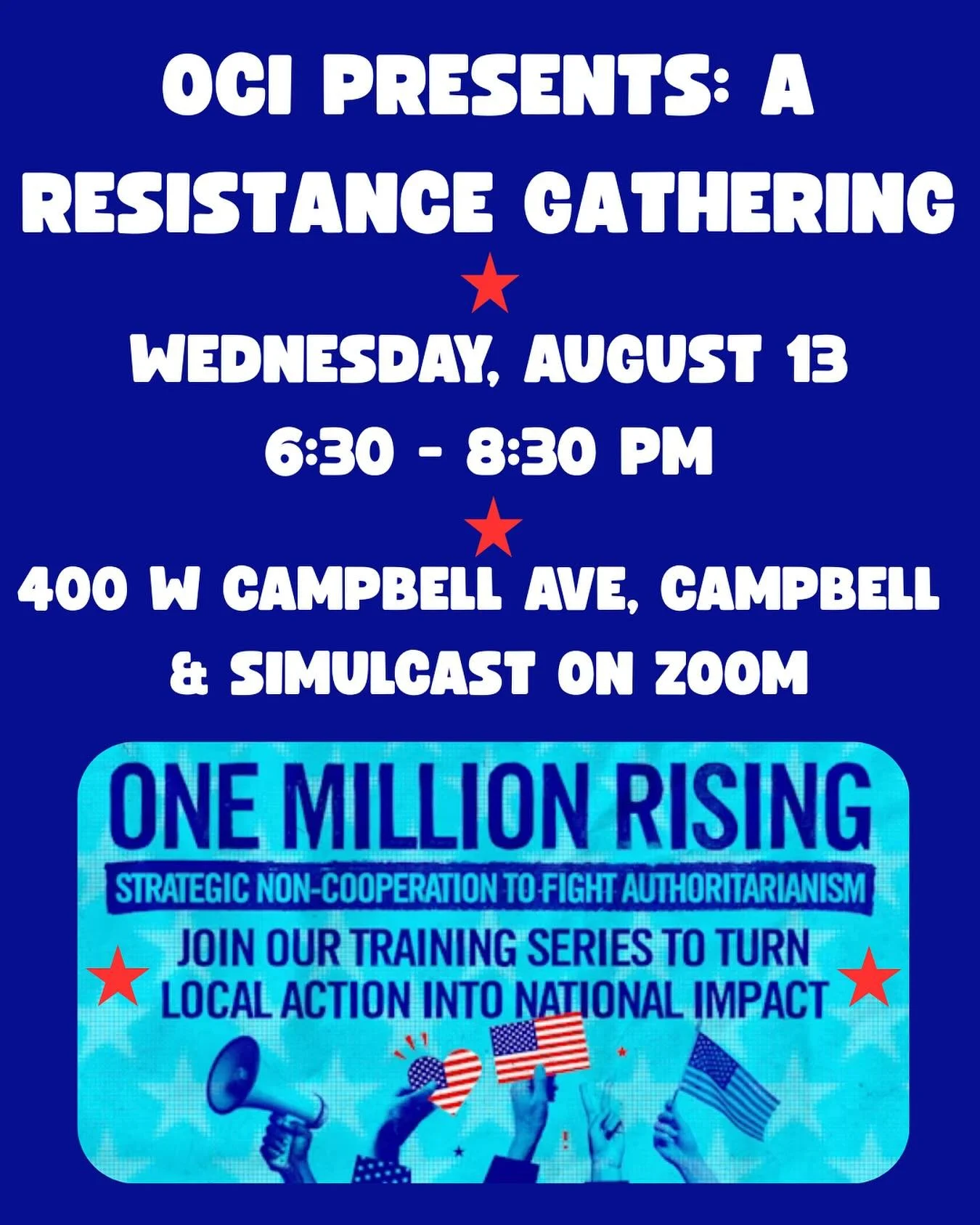 📅 Join OCI for our monthly member meeting on Wednesday, August 13th for an evening of action and education. This will be a One Million Rising Resistance Gathering. Guests will participate in a lively discussion addressing the real time threat Americ