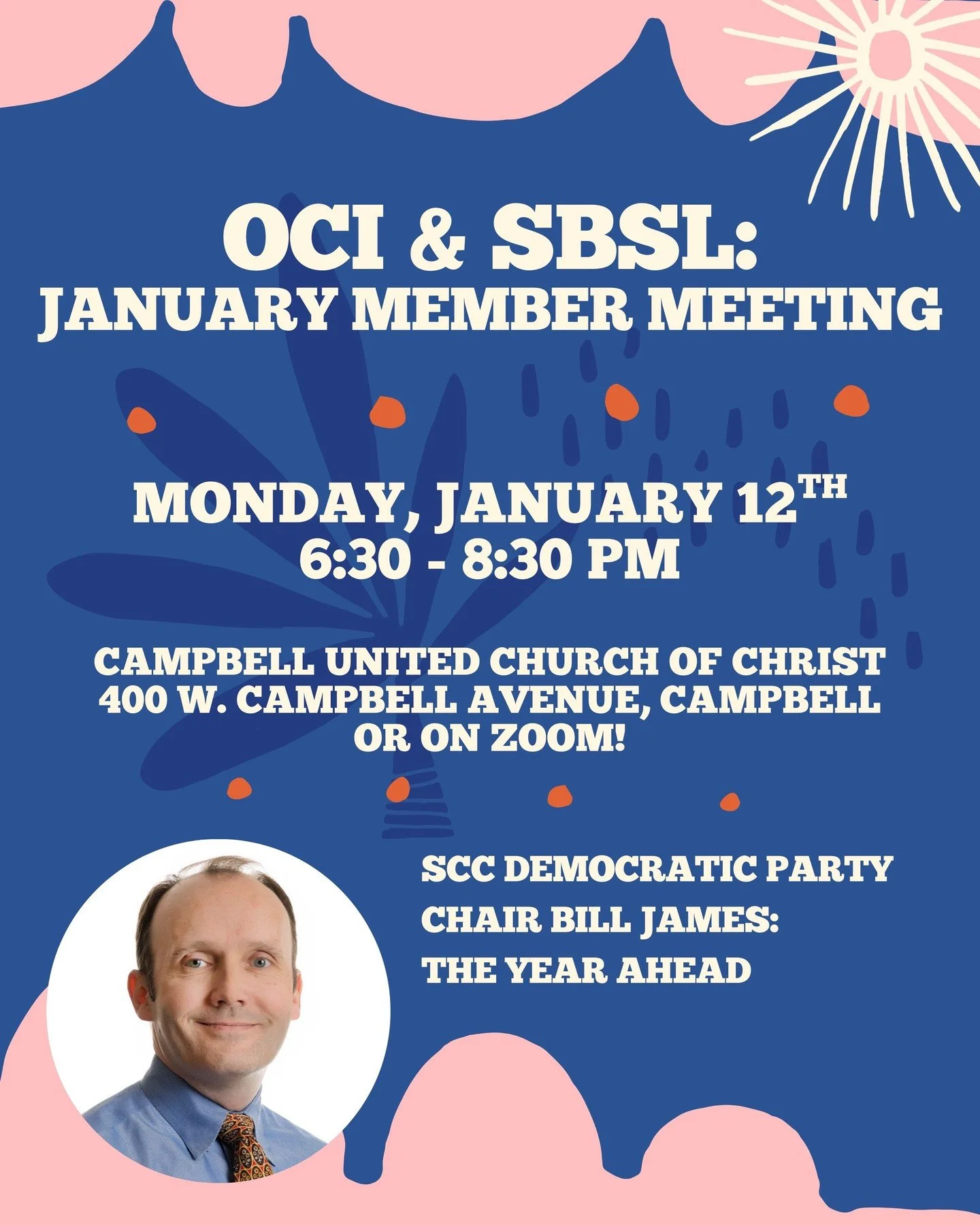 @orchardcityindivisible is pleased to welcome Santa Clara County Democratic Party Chair Bill James, who will join us to share insights on the political landscape ahead and highlight volunteer opportunities for those looking to stay involved locally a