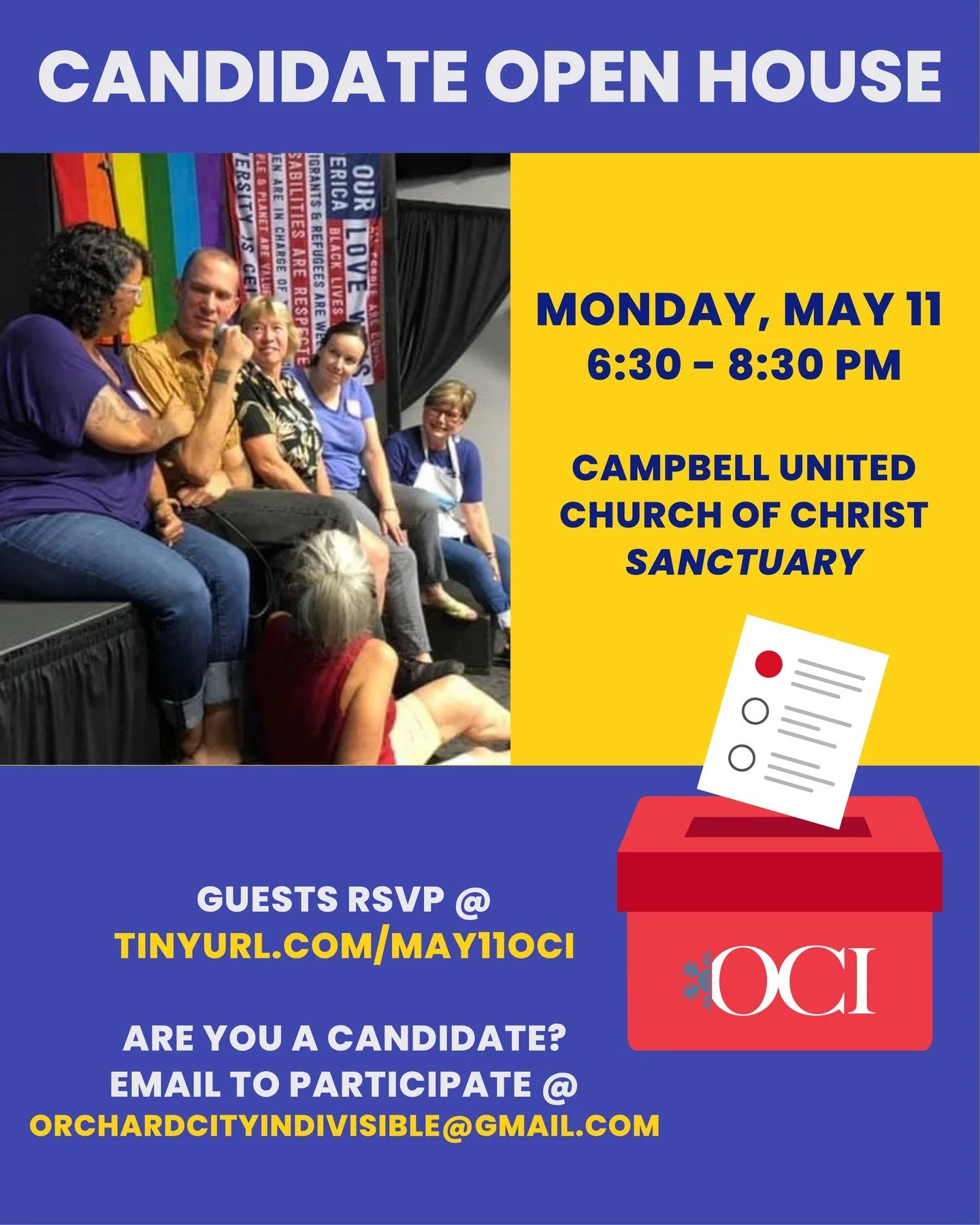 It's an election year. That means it's time for one of our favorite events: the OCI Candidate Open House!

RSVP to attend at tinyurl.com/MAY11OCI or email us at orchardcityindivisible@gmail.com to participate as a candidate.