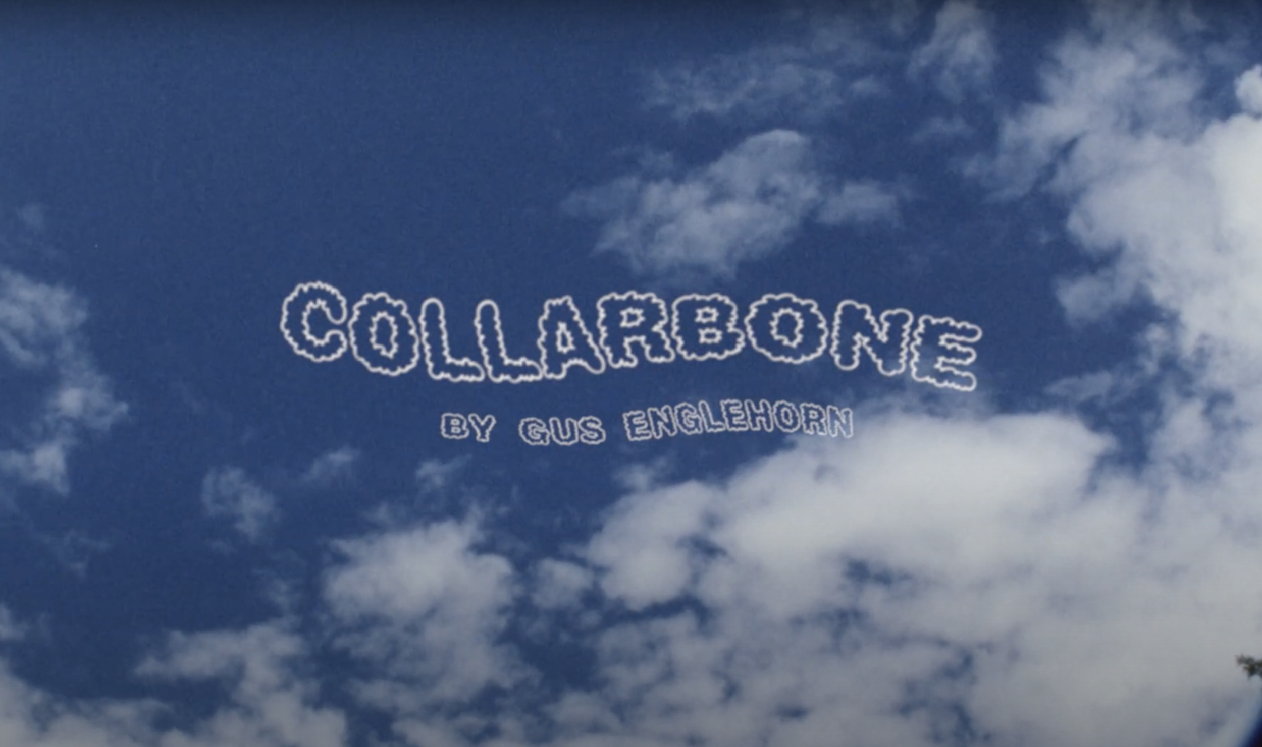 Gus Englehorn - "Collarbone"