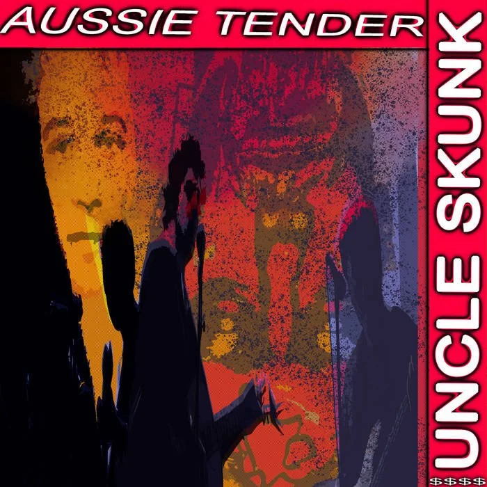 Uncle Skunk - “Aussie Tender”