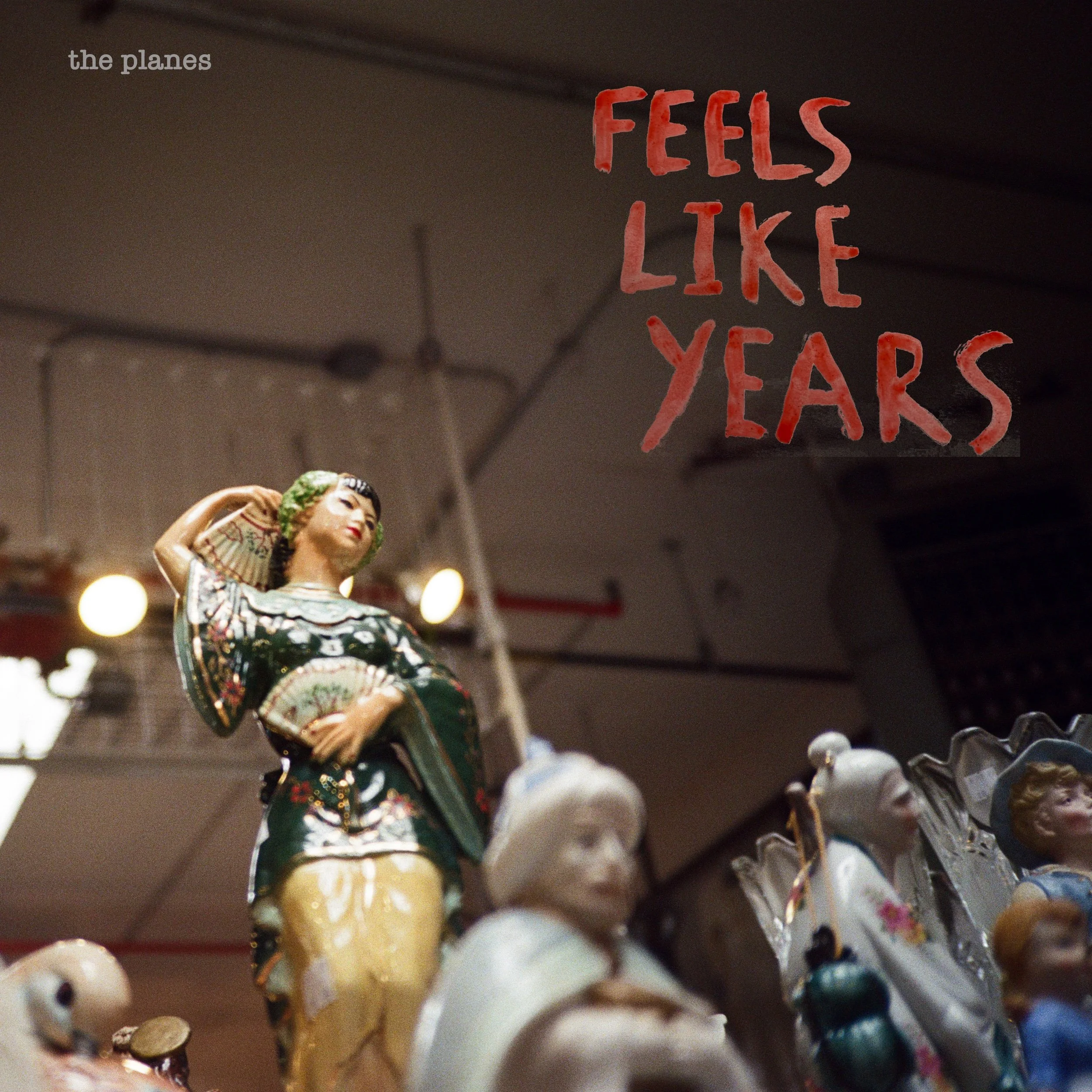 The Planes - “Feels Like Years”