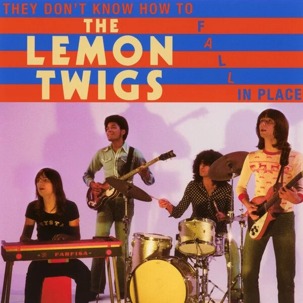 The Lemon Twigs - “They Don’t Know How To Fall Into Place”