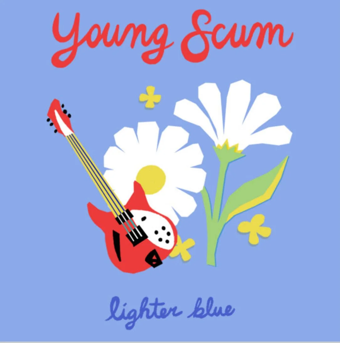 Young Scum - “Lighter Blue”