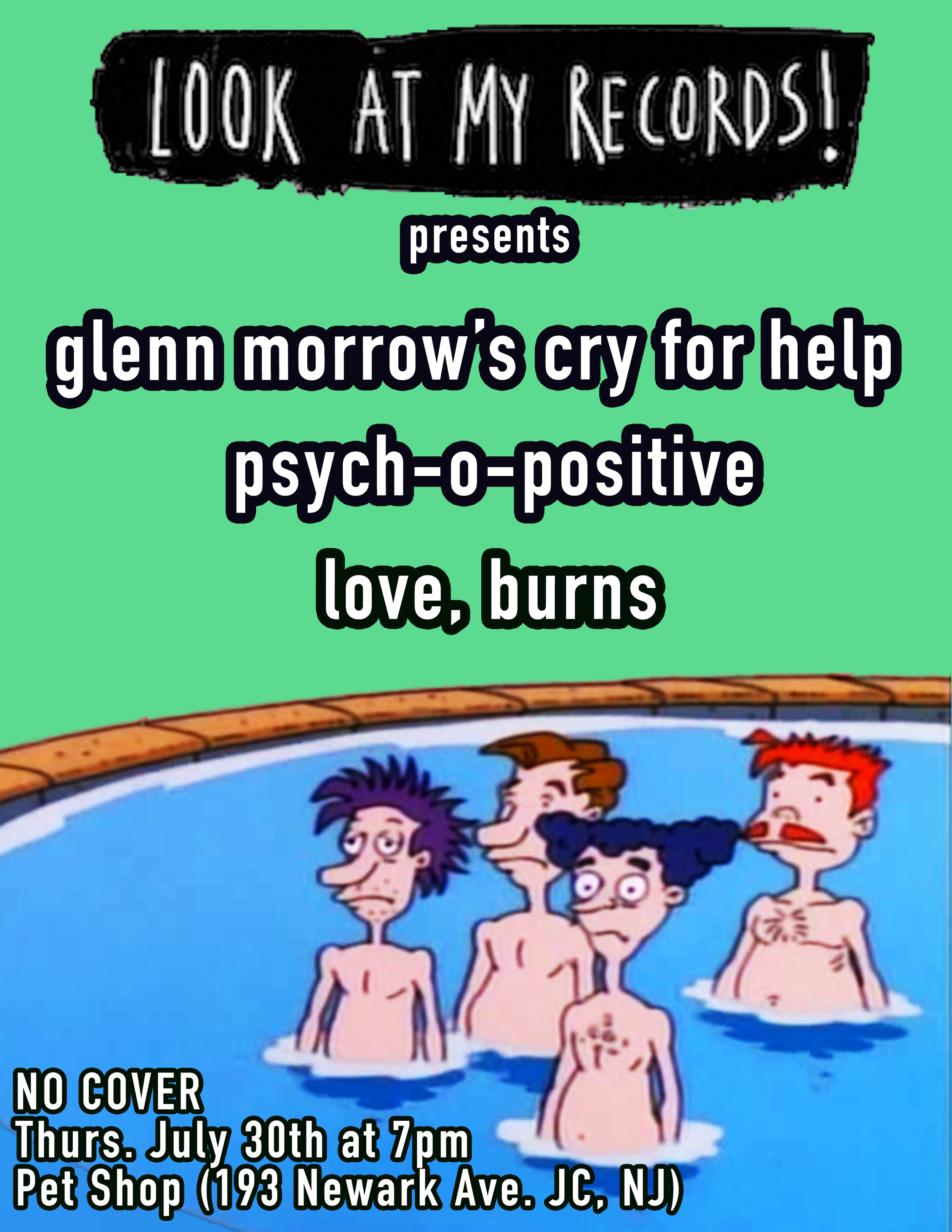 Glenn Morrow's Cry For Held, Psych-O-Positive, and Love Burns at Pet Shop (Jersey City, NJ)