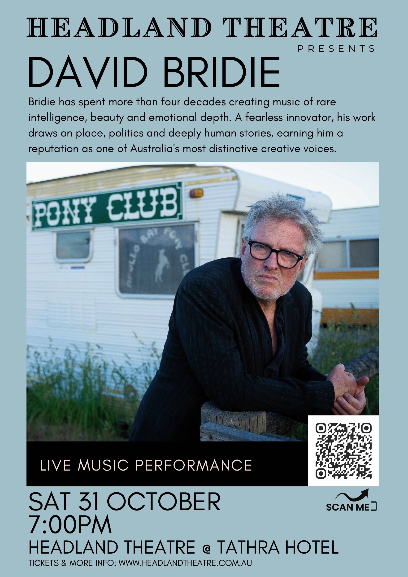 DAVID BRIDIE at Headland Theatre