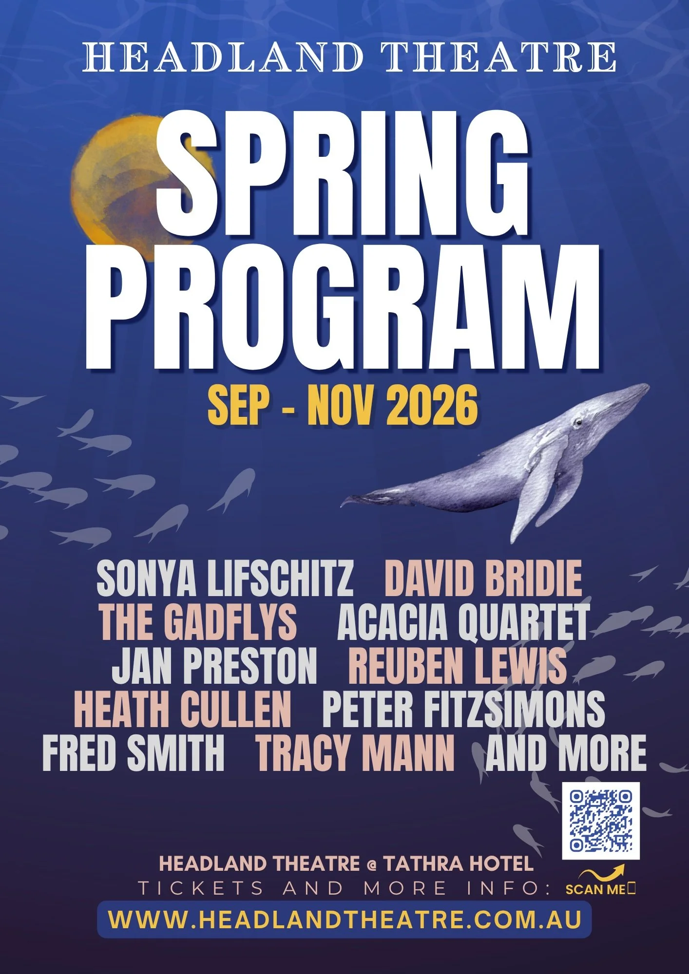 SPRING PROGRAM at Headland Theatre