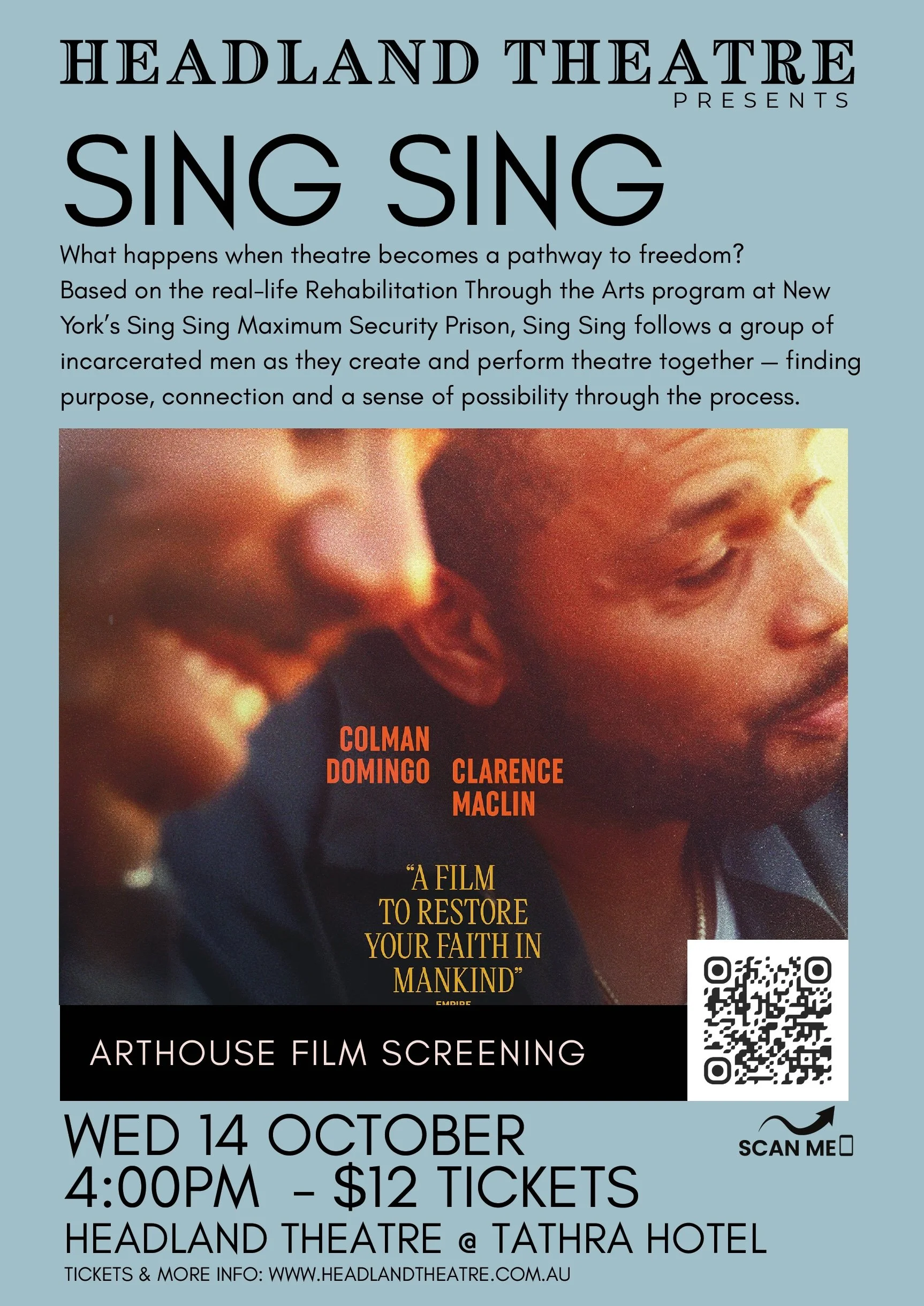 Sing Sing arthouse film at Headland Theatre - Tathra Hotel