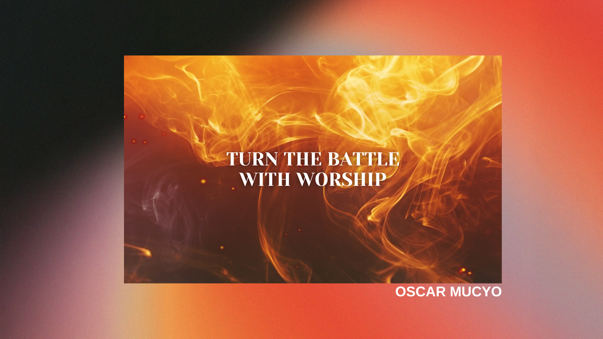 Turn The Battle: With Worship