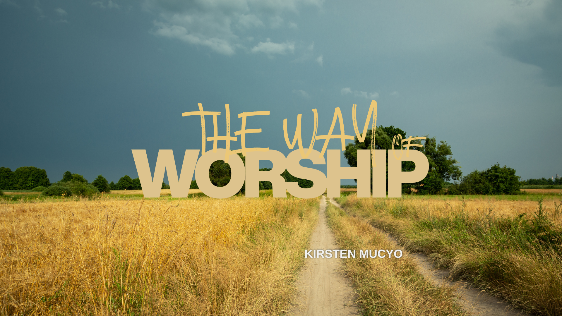 The Way Of Worship - The Women Who Anointed Jesus